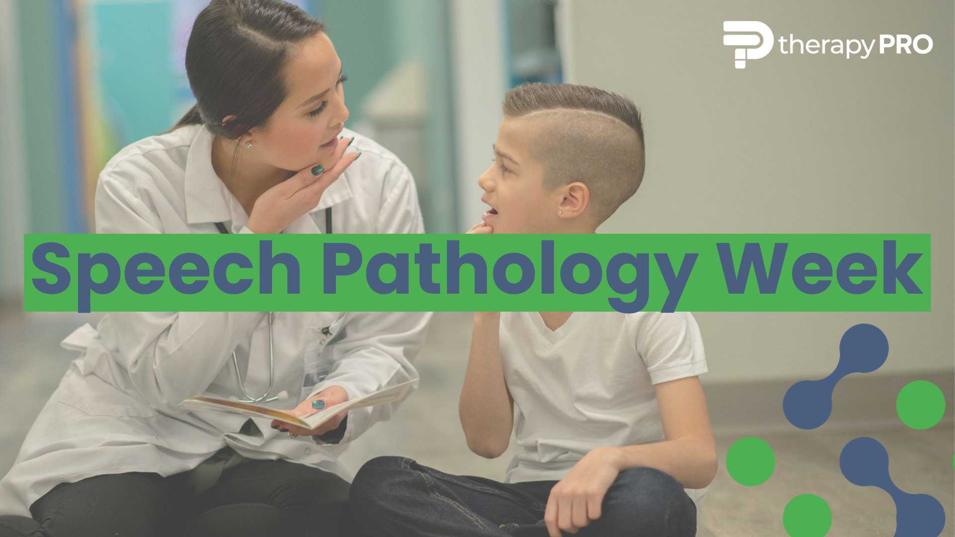 Speech Pathology Week 2023 for Life" Therapy Pro