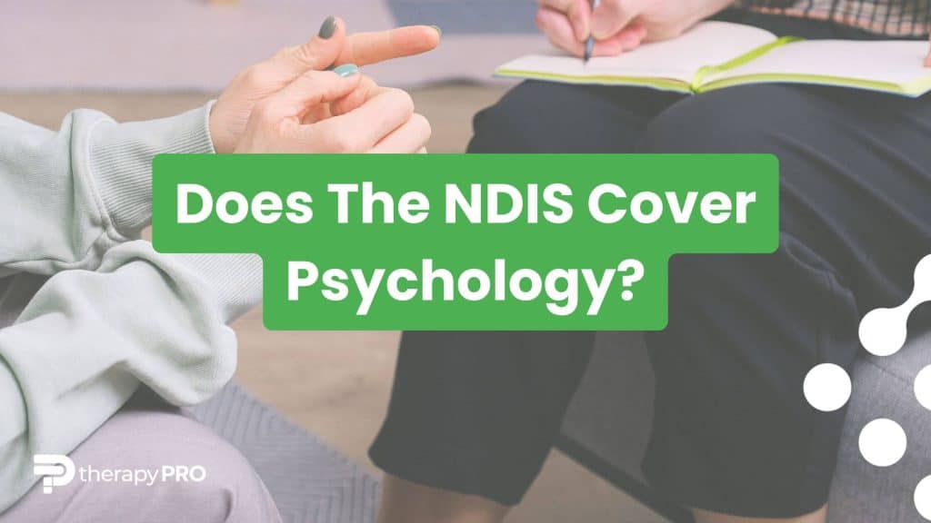 does the NDIS cover psychology therapy pro ndis registered provider